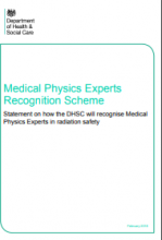 Medical Physics Experts Recognition Scheme: Statement on how the DHSC will recognise Medical Physics Experts in radiation safety